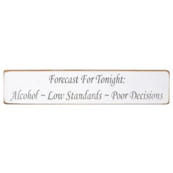 Austin Sloan ‘Forecast For Tonight’ Long White Wooden Sign